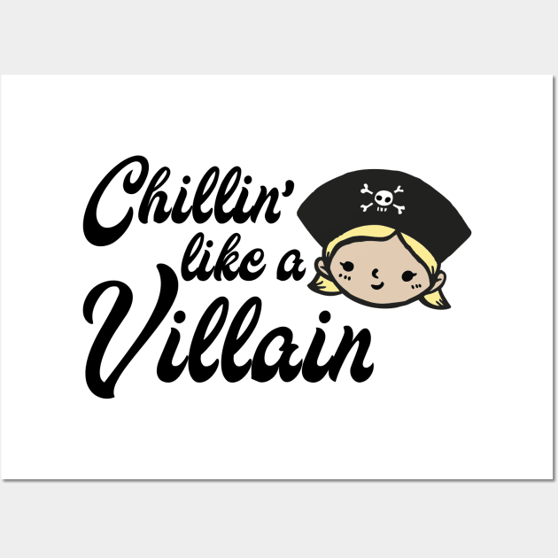 Chillin' like a villain Wall Art by Babes In Disneyland